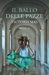 Cover: Il ballo delle pazze - Victoria Mas