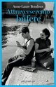 Cover: Attraverseremo le bufere - Anne-Laure Bondoux