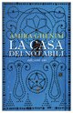 Cover: La casa dei notabili - Amira Ghenim