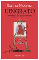 Cover: L'ingrato. Novella di Maremma - Sacha Naspini