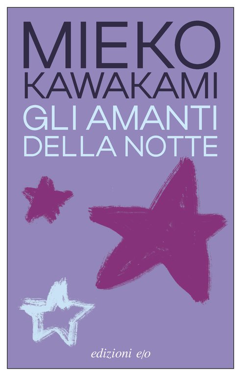 Cover: Gli amanti della notte - Mieko Kawakami
