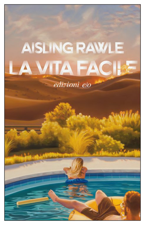 Cover: La vita facile - Aisling Rawle