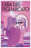 Cover: L'era del figliarcato - Ysra