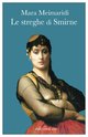 Cover: Le streghe di Smirne - Mara Meimaridi