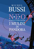 Cover: I mulini di Pandora. N.E.O. Libro quattro - Michel Bussi