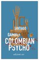 Cover: Colombian Psycho - Santiago Gamboa