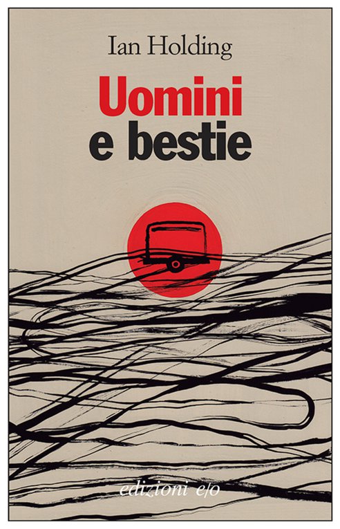 Cover: Uomini e bestie - Ian Holding