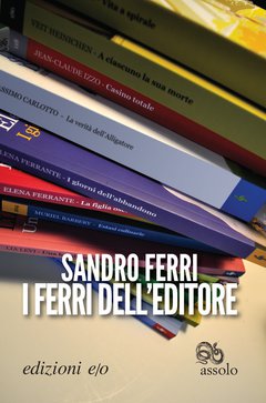 Cover: I ferri dell'editore - Sandro Ferri