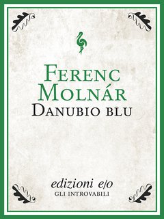 Cover: Danubio blu - Ferenc Molnár