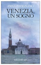 Cover: Venezia, un sogno - Anna Pavignano