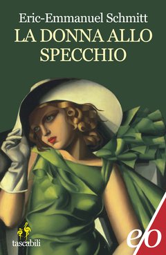 Cover: La donna allo specchio - Eric-Emmanuel Schmitt