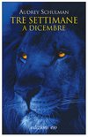 Cover: Tre settimane a dicembre - Audrey Schulman