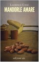 Cover: Mandorle amare - Laurence Cossé