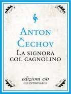 Cover: La signora col cagnolino - Anton Čechov