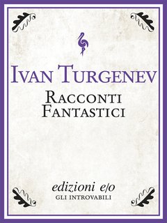 Cover: Racconti fantastici - Ivan Turgenev