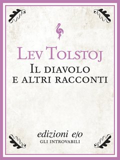 Cover: Il diavolo e altri racconti - Lev Tolstoj