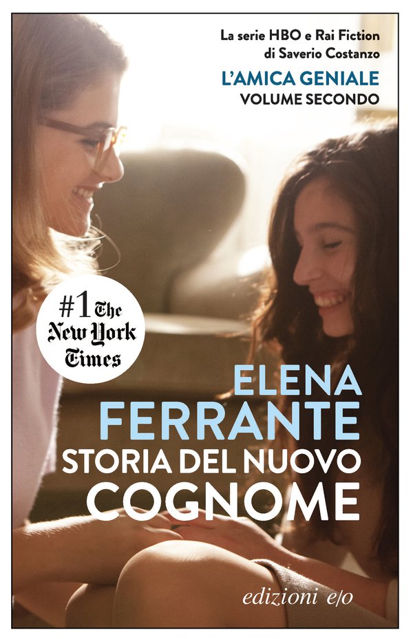 Storia del nuovo cognome - Elena Ferrante