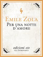 Cover: Per una notte d'amore - Emile Zola
