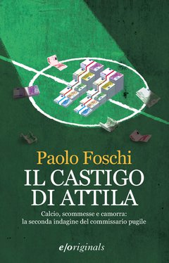 Cover: Il castigo di Attila - Paolo Foschi