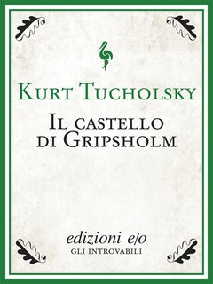 Cover: Il castello di Gripsholm - Kurt Tucholsky