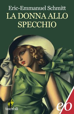 Cover: La donna allo specchio - Eric-Emmanuel Schmitt