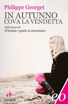 Cover: In autunno cova la vendetta - Philippe Georget