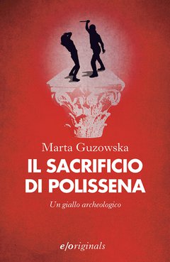 Cover: Il sacrificio di Polissena - Marta Guzowska