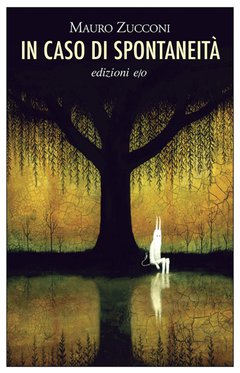 Cover: In caso di spontaneità - Mauro Zucconi