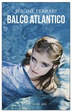 Cover: Balco atlantico - Jérôme Ferrari
