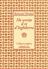 Cover: Ho servito il re d'Inghilterra - Bohumil Hrabal