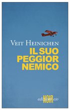 Cover: Il suo peggior nemico - Veit Heinichen