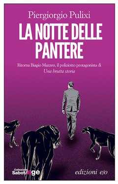 Cover: La notte delle pantere - Piergiorgio Pulixi
