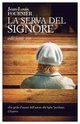 Cover: La serva del Signore - Jean-Louis Fournier