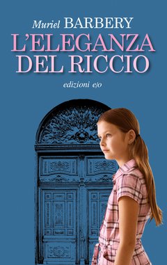 Cover: L'eleganza del riccio - Muriel Barbery