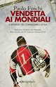 Cover: Vendetta ai mondiali - Paolo Foschi