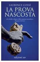 Cover: La prova nascosta - Laurence Cossé