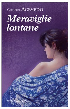 Cover: Meraviglie lontane - Chantel Acevedo