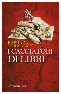 Cover: I cacciatori di libri - Raphaël Jerusalmy