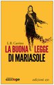 Cover: La buona legge di Mariasole - L. R. Carrino