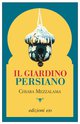 Cover: Il giardino persiano - Chiara Mezzalama