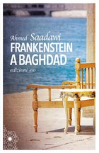 Cover: Frankenstein a Baghdad - Ahmed Saadawi