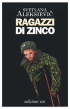 Cover: Ragazzi di zinco - Svetlana Aleksievič