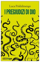Cover: I pregiudizi di Dio - Luca Poldelmengo