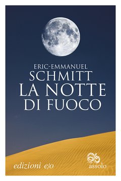 Cover: La notte di fuoco - Eric-Emmanuel Schmitt