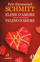 Cover: Elisir d'amore / Veleno d'amore - Eric-Emmanuel Schmitt