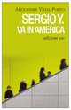 Cover: Sergio Y. va in America - Alexandre Vidal Porto