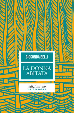Cover: La donna abitata - Gioconda Belli