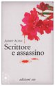 Cover: Scrittore e assassino - Ahmet Altan