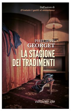 Cover: La stagione dei tradimenti - Philippe Georget