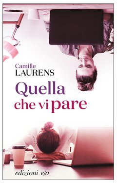 Cover: Quella che vi pare - Camille Laurens